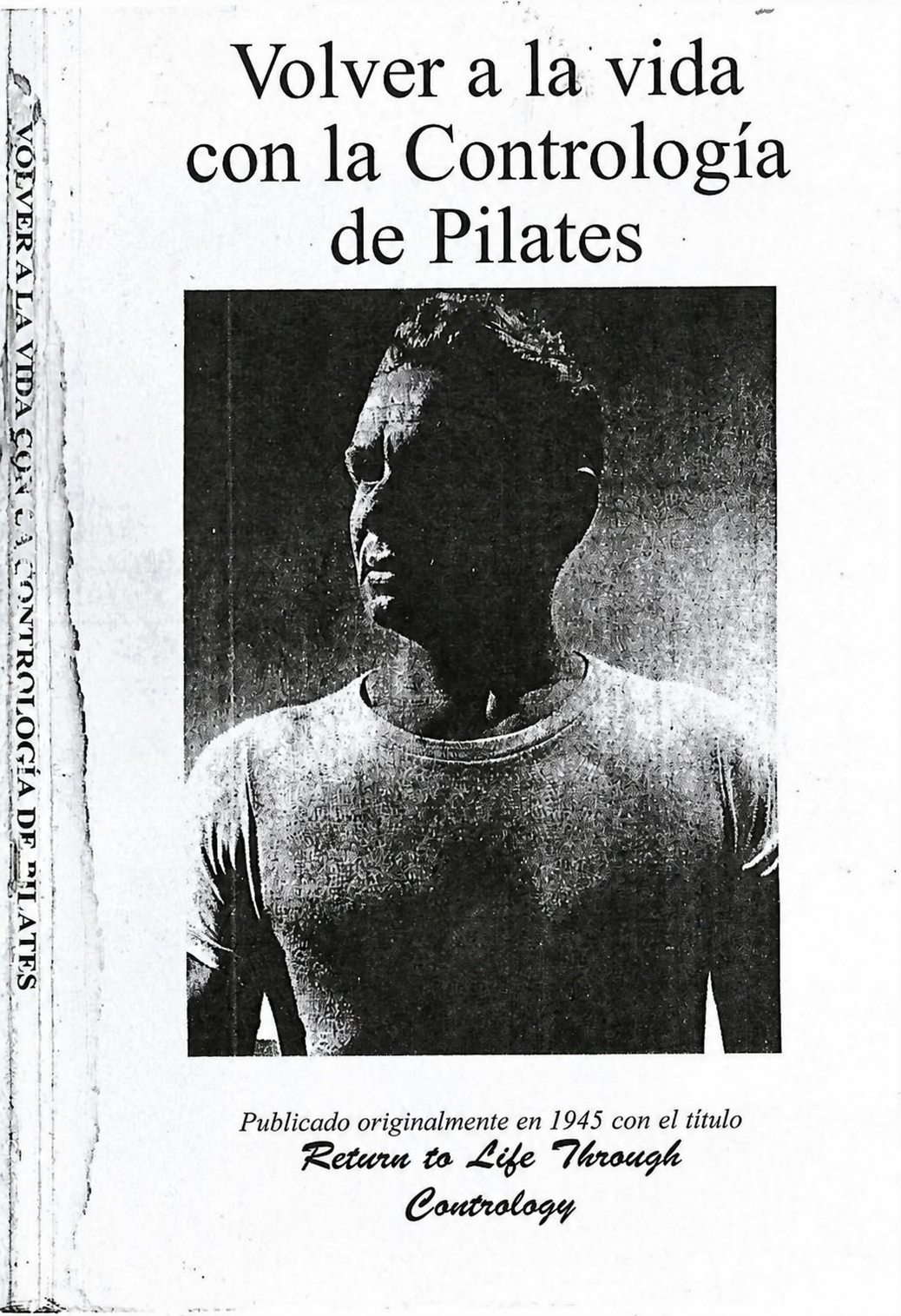 Tapa del libro Volver a la vida con la Contrología de Pilates